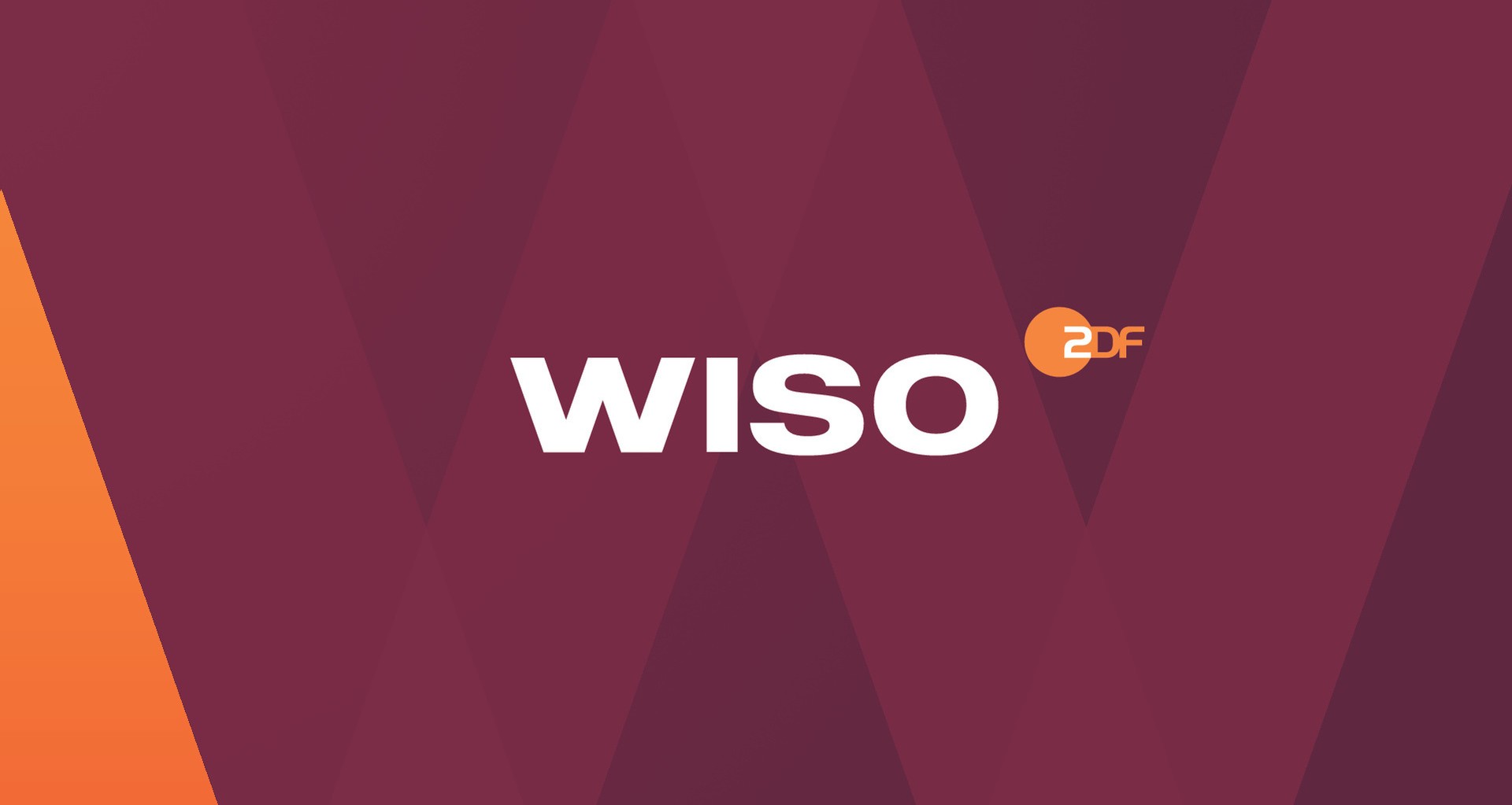 WISO – ZDF Wirtschaftsmagazin